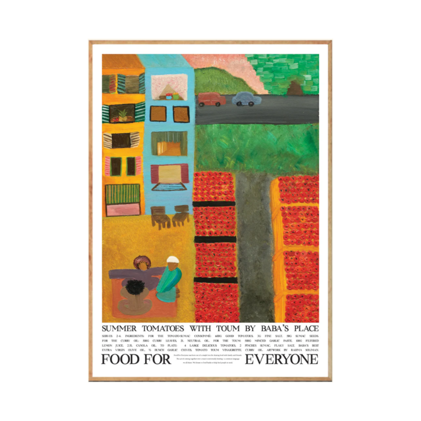 Food for Everyone Limited Edition Baba's Place Poster A2 printed on recycled coffee cup paper, featuring Rahma Soliman's warm summer illustration inspired by chef Jean-Paul El Tom's tomato recipe; unframed