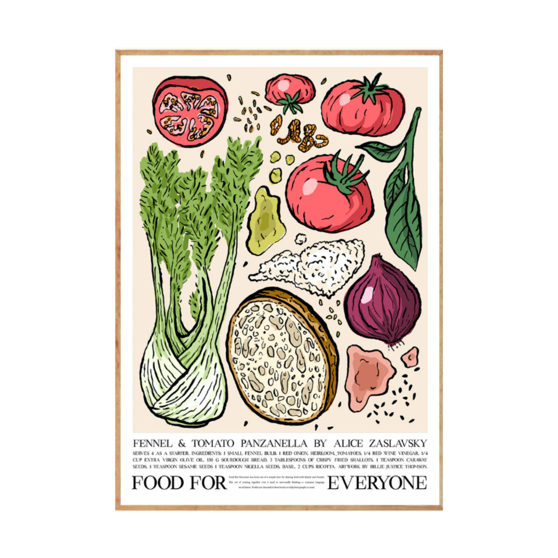 Food for Everyone Limited Edition Fennel and Tomato Panzanella Poster A2 printed on recycled coffee cup paper, featuring Billie Justice Thomson's colorful artwork inspired by Alice Zaslavsky's vibrant cooking; unframed